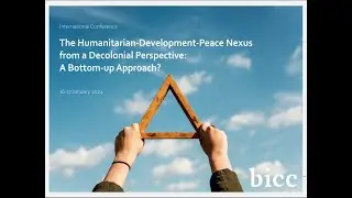The Humanitarian-Development-Peace Nexus from a Decolonial Perspective: A Bottom-up Approach?