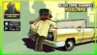 Block Crime Sandbox: Pixel RPG Gameplay Walkthrough Apk Download Link (Android/iOS/APK) - Part 1