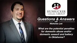 What are the potential penalties for domestic abuse and/or domestic assault and battery in Oklahoma?