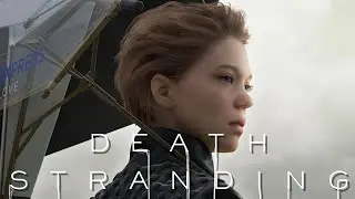 Episode 3: FRAGILE [2/3] (Death Stranding)
