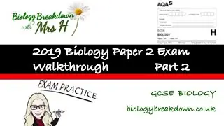 GCSE 2019 Biology Paper 2 - part 2