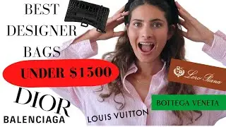 Best designer handbags under 1500 USD that a luxury shopaholic recommends to buy