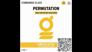 Commando Class | Grade 12 | Mathematics | Permutation and Combination | Question 4
