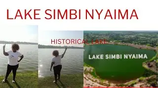 The Beauty of Homa Bay County // The historical Lake Simbi Nyaima