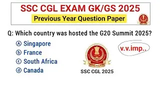 SSC CGL 2025 | SSC CGL previous year question paper | SSC CGL Exam gk questions | ssc cgl gk gs
