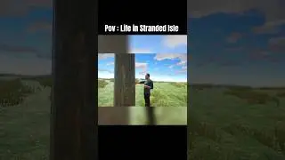 Pov: New Journey in Stranded Isle