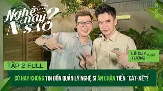 CÓ hay KHÔNG tin đồn quản lý nghệ sĩ ĂN CHẶN tiền 