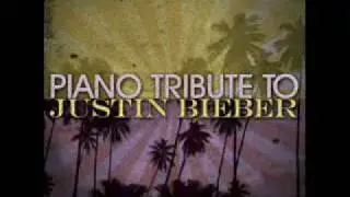Never Let You Go - Justin Bieber Piano Tribute