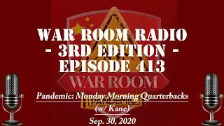 War Room Radio 3rd Edition  Ep413