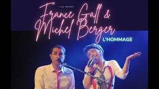 FRANCE GALL & MICHEL BERGER -  L'HOMMAGE !