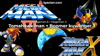 Tomahawk man + Boomer Kuwanger theme