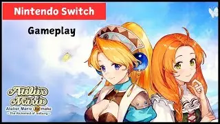 Atelier Marie Remake: The Alchemist of Salburg on Nintendo Switch - First 30 min Gameplay