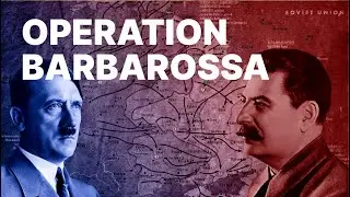 Largest Operation in the History: Operation Barbarossa