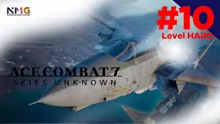 ACE COMBAT&trade; 7 : Skies Unknown [Mission10] : Hard Mode :เครื่องบินผี vs F14 Super Tomcat