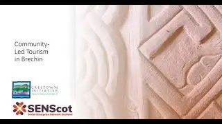 Community-Led Tourism in Brechin