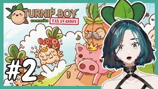 【Turnip Boy Commits Tax Evasion #2】 MORE CRIME, THIS TIME WITH A BETTER THROAT
