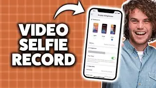 Как записать селфи-видео на iPhone 2026 (пошаговая инструкция)