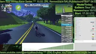 Zwift: EaStern Tour (B) Rennen/race 10/10 - live @andyjakeschvlog