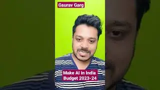Make AI in India | Budget 2023-24 Highlights