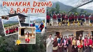 To PUNKHA DZONG & RAFTING || BHUTAN || Final Year Nursing Students