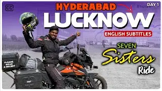 రచ్చ మొదలైంది| NORTH EAST RIDE | Day 1 | Hyderabad - Lucknow | Telugu Motovlogs | Bayya Sunny Yadav