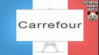 Carrefour - How To Pronounce - French Native Speaker