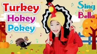Turkey Hokey Pokey with Lyrics | Thanksgiving Songs for Children | Sing with Bella