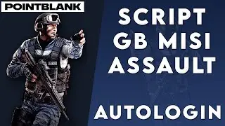 SCRIPT GB MISI ASSAULT AUTOLOGIN PB ZEPETTO