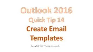 Outlook 2016 Quick Tip 14 - Create Email Templates