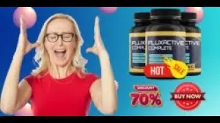 FLUXACTIVE COMPLETE   SHOCKING TRUTH 2022   Fluxactive Complete Reviews   Fluxactive Review 1