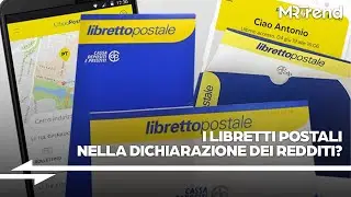I libretti postali vanno inseriti in dichiarazione dei redditi?