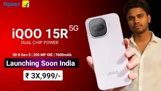iQOO 15R India Launch Date & Price 🔥 Specifications, Display, Camera, Processor, Battery !