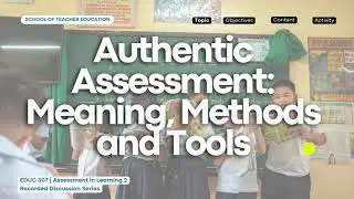 Educ 307 | Authentic Assessment