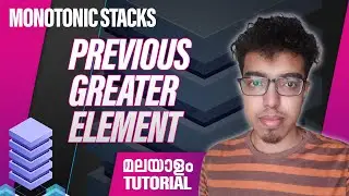 3.Previous Greater Element (മലയാളം )  |Monotonic Stacks |Algosail Malayalam
