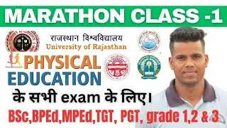 Marathon class -1/Physical education//BPEd, MPEd TGT NVS KVS//University of Rajasthan, MGKVPU,HNBGU.