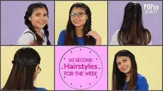 60 Second Hairstyles Of The Week - POPxo Beauty