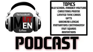 The MUT Men Madden Podcast #91 - xRyan915 on the Christmas Promo and MUT Squads!