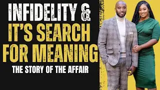 Understanding The Affair