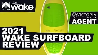 2021 Victoria - Agent | Wakesurf Review