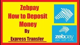 Express Transfer Deposit Money in Zebpay