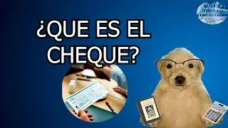 que es el cheque