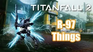 Titanfall 2: R-97 Things (4K)