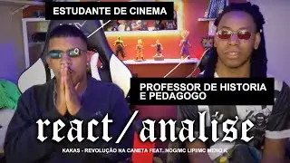 Professor de Historia e Cineasta  reagindo a Kakas - Revolução na Caneta Feat. Nog/Mc Lipi/Mc Meno k
