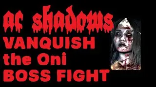 Vanquish the Oni - Boss Fight - The Overlap NEW UPDATE - Assassins Creed Shadows 2025 Walkthrough
