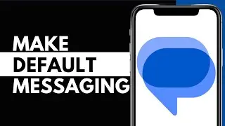 How To Make Google Messages Default Messaging App On Samsung Galaxy Phones