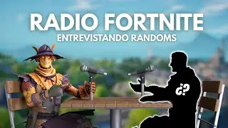 Entreviste a RANDOMS en FORTNITE | RADIO FORTNITE
