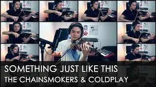 The Chainsmokers & Coldplay - Something Just Like This [Violin Cover]【J.C.Ando】