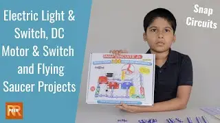 Snap Circuits Jr. SC-100 || Electric Light & Switch || DC Motor & Switch || Flying Saucer Projects