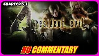 Resident Evil 4 2005  - Chapter 5 - 1 - Xbox One - No Commentary