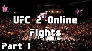UFC 2 Online Fights Part 1